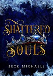 Shattered Souls (Guardians of the Maiden,3)