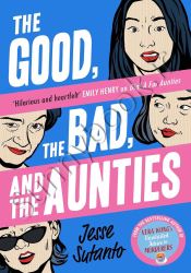 The Good, the Bad, and the Aunties (Aunties, 3)