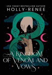 A Kingdom of Venom and Vows (Stars and Shadows Book 3) thumb 1 1