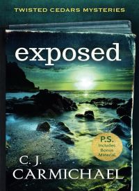 Exposed (Twisted Cedars Mysteries 3)