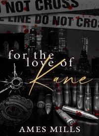 For the Love of Kane