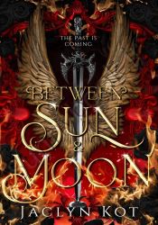 Between Sun and Moon (Between Life and Death Book 2) thumb 1 1