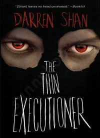 The Thin Executioner