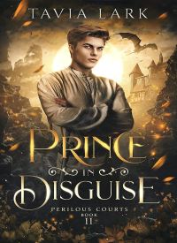 Prince in Disguise (Perilous Courts 2)