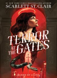 Terror at the Gates (Blood of Lilith 1)