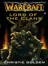 Lord of the Clans (Warcraft Book 2)