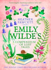 Emily Wilde's Compendium of Lost Tales (Emily Wilde 3)