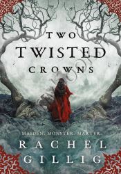 Two Twisted Crowns (The Shepherd King Book 2)