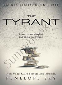 The Tyrant (Banker 3)