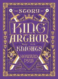 The Story of King Arthur and His Knights thumb 2 1