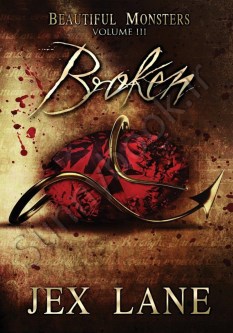 Broken (Beautiful Monsters 3)