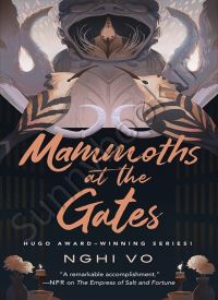 Mammoths at the Gates (The Singing Hills Cycle 4)