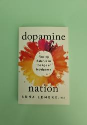 Dopamine finding balance in the age of indulgence nation thumb 2 2