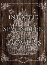 Into The Seventeen Towers thumb 1 1