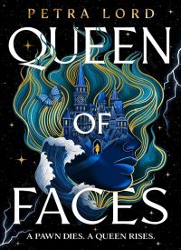 Queen of Faces (Queen of Faces 1)