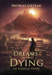 Dreams of the Dying (Enderal, Book 1) thumb 1 1