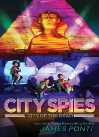 City of the Dead (City Spies 4)