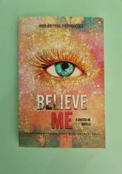 Believe Me (Shatter Me 6.5) thumb 2 2