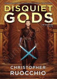 Disquiet Gods (Sun Eater Book 6)