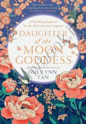 Daughter of the Moon Goddess (The Celestial Kingdom 1)