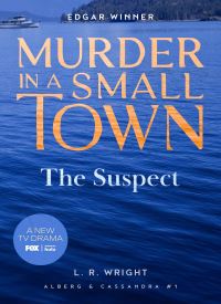 The Suspect: Murder in a Small Town (Alberg & Cassandra, 1)