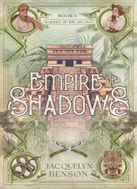 Empire of Shadows (Raiders of the Arcana 1)