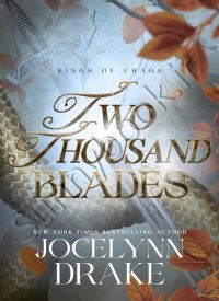 Two Thousand Blades (Kings of Chaos 3)