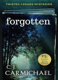 Forgotten (Twisted Cedars Mysteries 2)