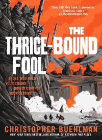 The Thrice-Bound Fool (Blacktongue 2)