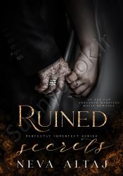 Ruined Secrets (Perfectly Imperfect #4)
