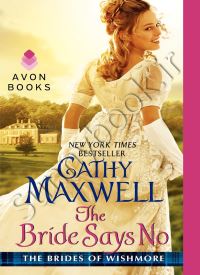 The Bride Says No (The Brides of Wishmore 1)