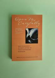 Open Me Carefully: Emily Dickinson's Intimate Letters to Susan Huntington Dickinson thumb 1 2