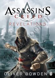 Assassin's Creed: Revelations (Book 4 of 9)