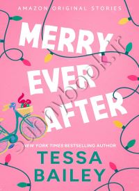 Merry Ever After (Under The Mistletoe Collection 2)