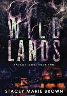 Wild Lands (Savage Lands 2)