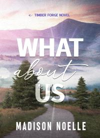 What About Us (Timber Forge 2)
