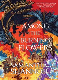 Among the Burning Flowers (The Roots of Chaos 0.2)