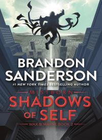 Shadows of Self: A Mistborn Novel (The Mistborn Saga 5)