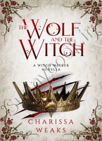 The Wolf and the Witch (Witch Walker 3)