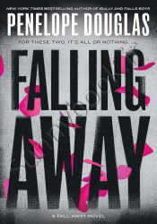 Falling Away (The Fall Away Series Book 3)