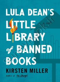 Lula Dean’s Little Library of Banned Books