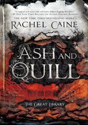 Ash and Quill (The Great Library Book 3)