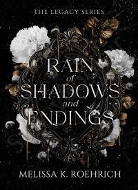 Rain of Shadows and Endings (Legacy 1) thumb 2 1