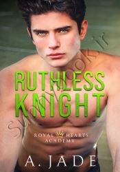 Ruthless Knight: A Standalone Enemies-to-Lovers Romance