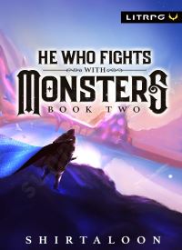 He Who Fights with Monsters book 2