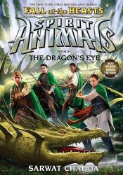 The Dragon's Eye (Spirit Animals: Fall of the Beasts, Book 8) thumb 1 1