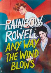 Any Way the Wind Blows (Simon Snow 3)