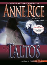 Taltos (Lives of Mayfair Witches 3)