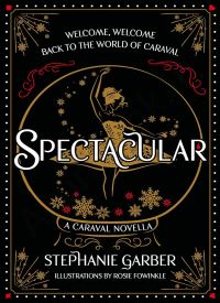 Spectacular (Caraval 3.5) thumb 2 1