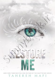 Restore Me (Shatter Me 4)
